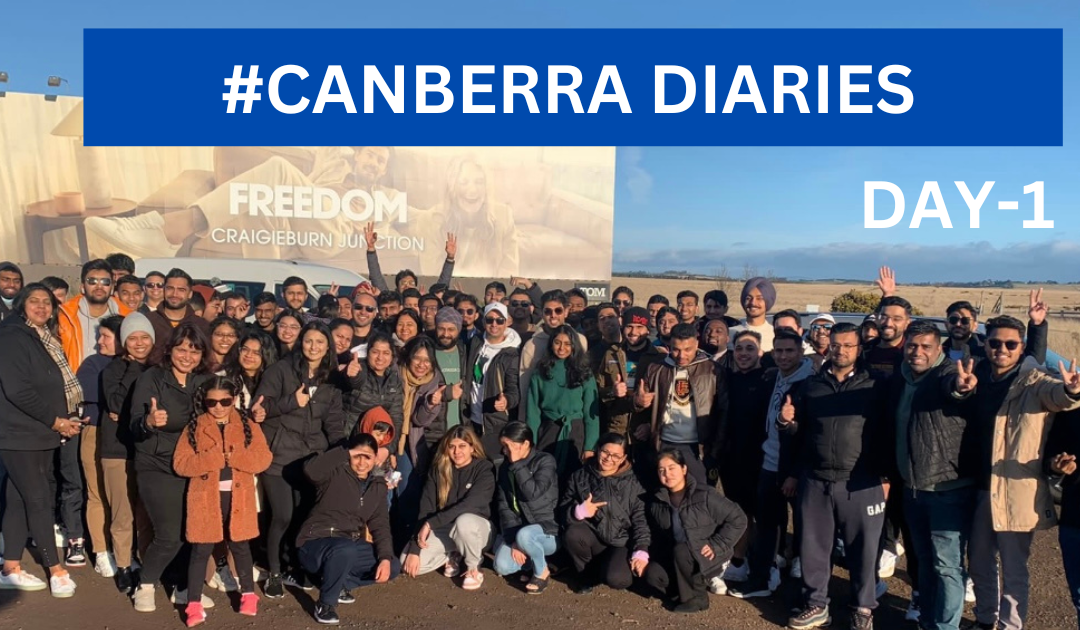 Canberra Diaries: Day 1 – A Journey of Enthusiasm, Unity, and Inspiration