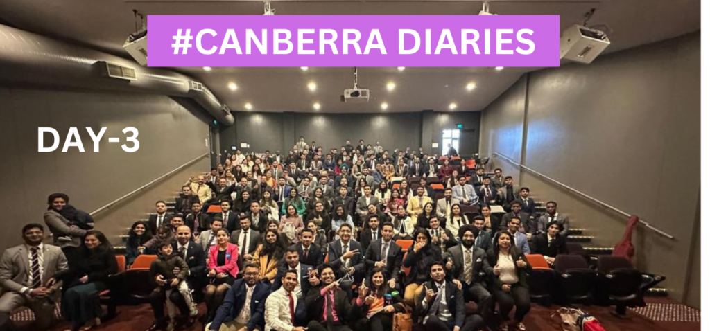 Day-3) Canberra Diaries